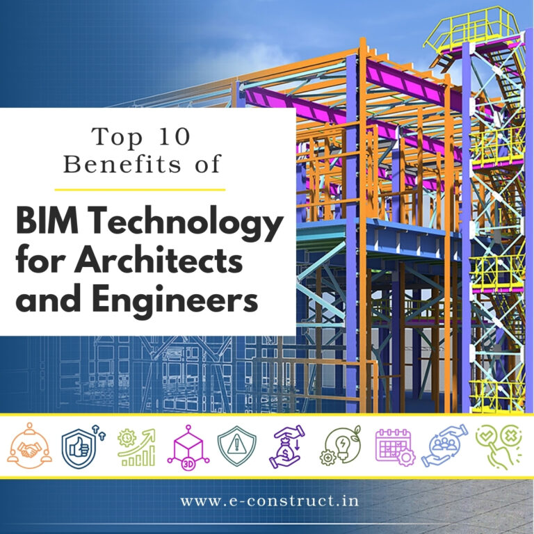 Top 10 Benefits of BIM Technology for Civil Engineers Easing Construction Projects on Live Sites