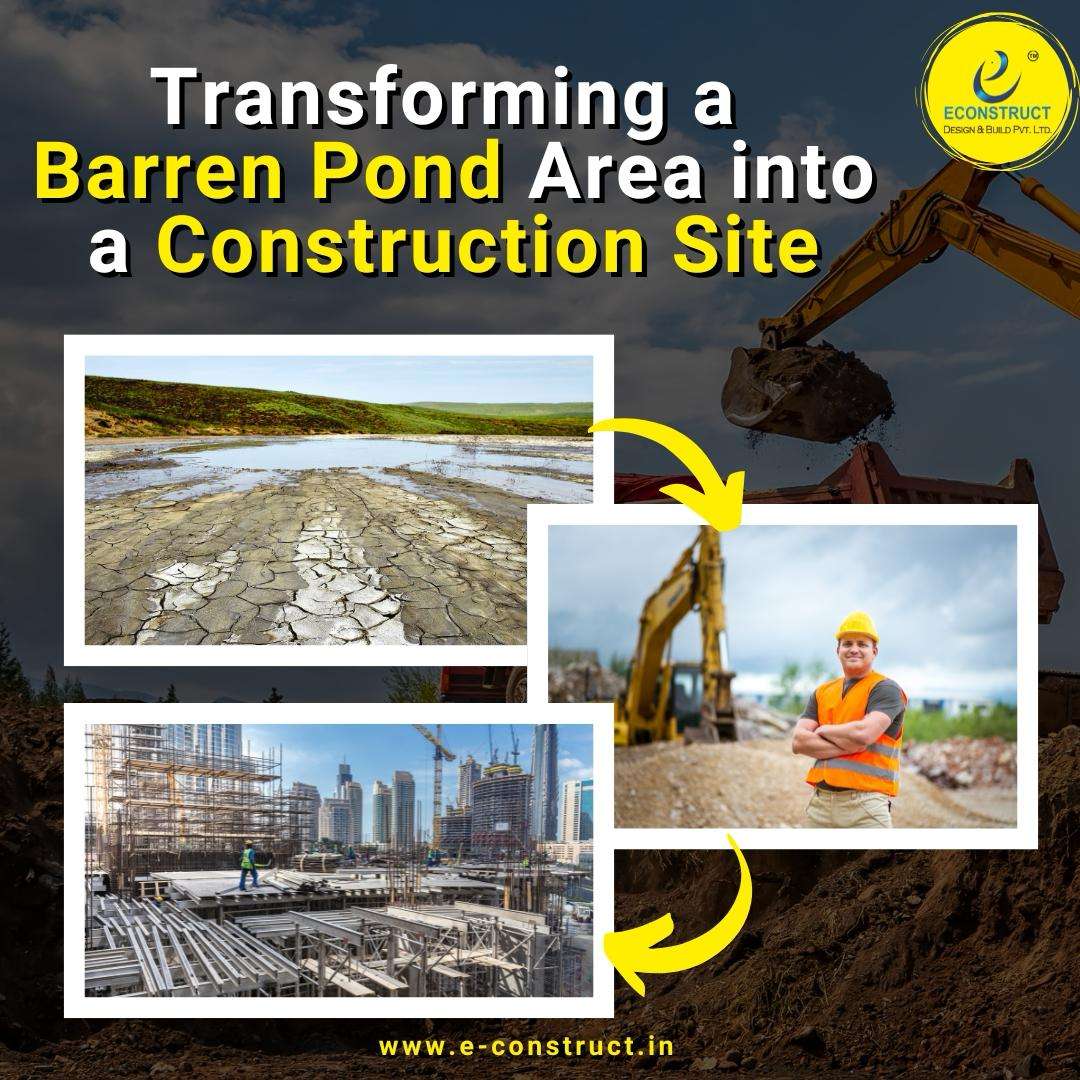 Transforming a Barren Pond Area into a Construction Site